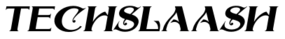 techslaash